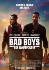 Bad Boys: Her Zaman Çılgın