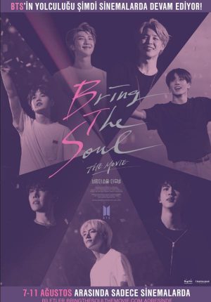 Bring the Soul : The Movie