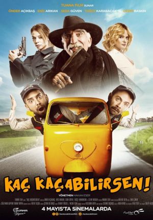 Kaç Kaçabilirsen