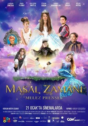 Masal Zamanı “Melez Prenses”